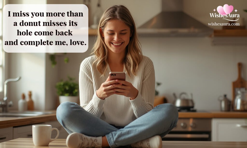 Funny I Miss YouMessages For Her