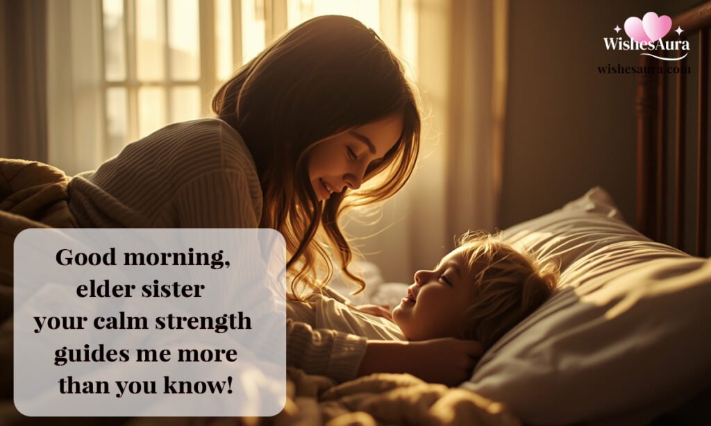 Good Morning Messages for Elder Sister