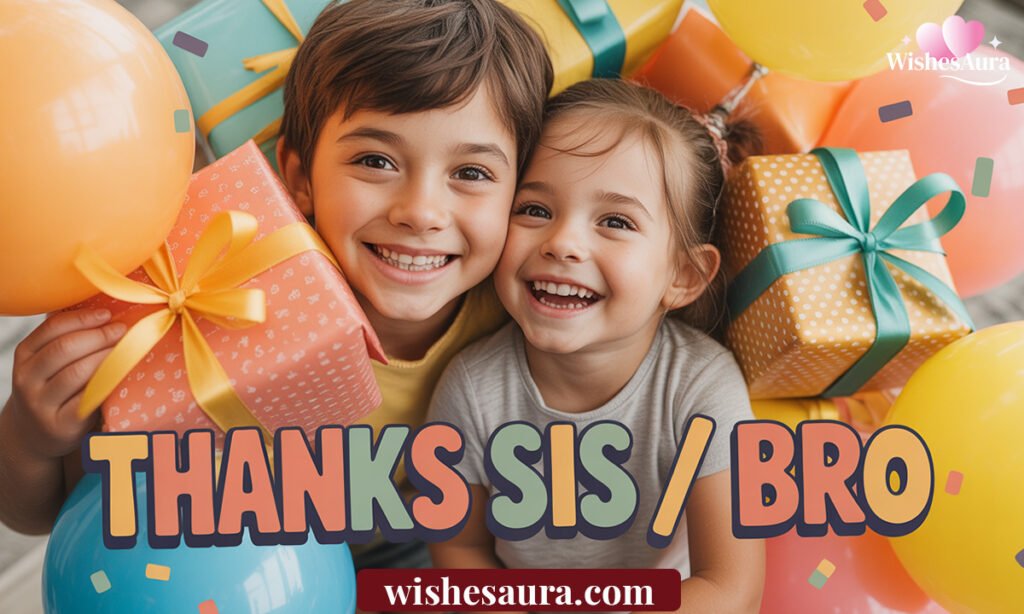 Surprise Gift Messages For Siblings