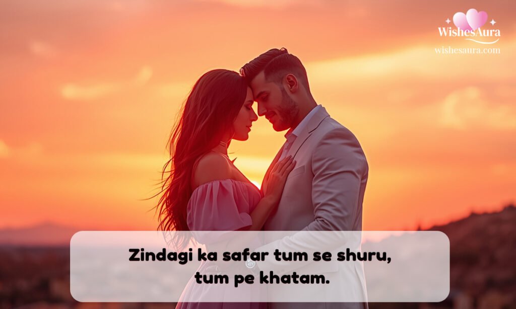 Zindagi ka safar tum se shuru, tum pe khatam.
