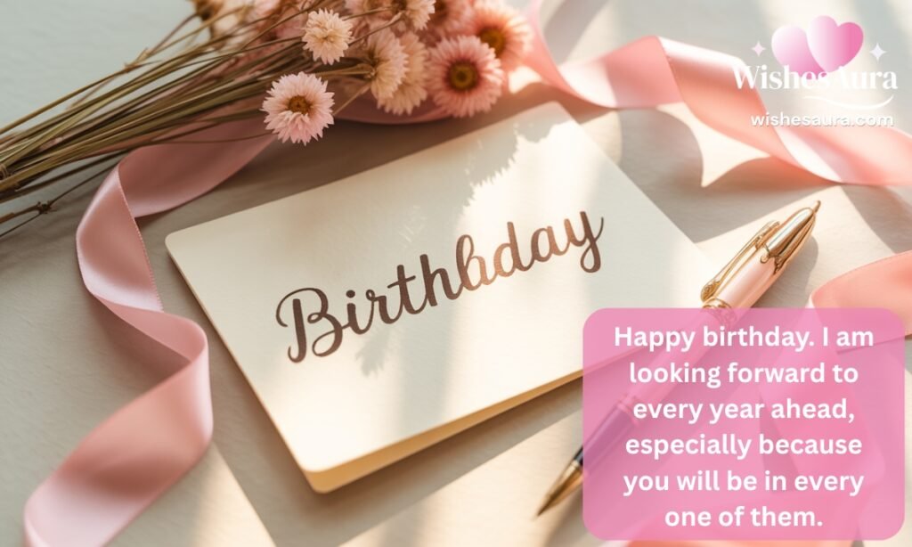 Growing Old Together Birthday Messages