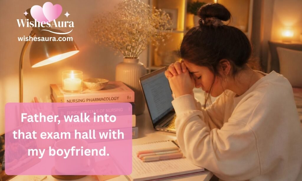 Prayers for Boyfriend's Exam and Academic Success