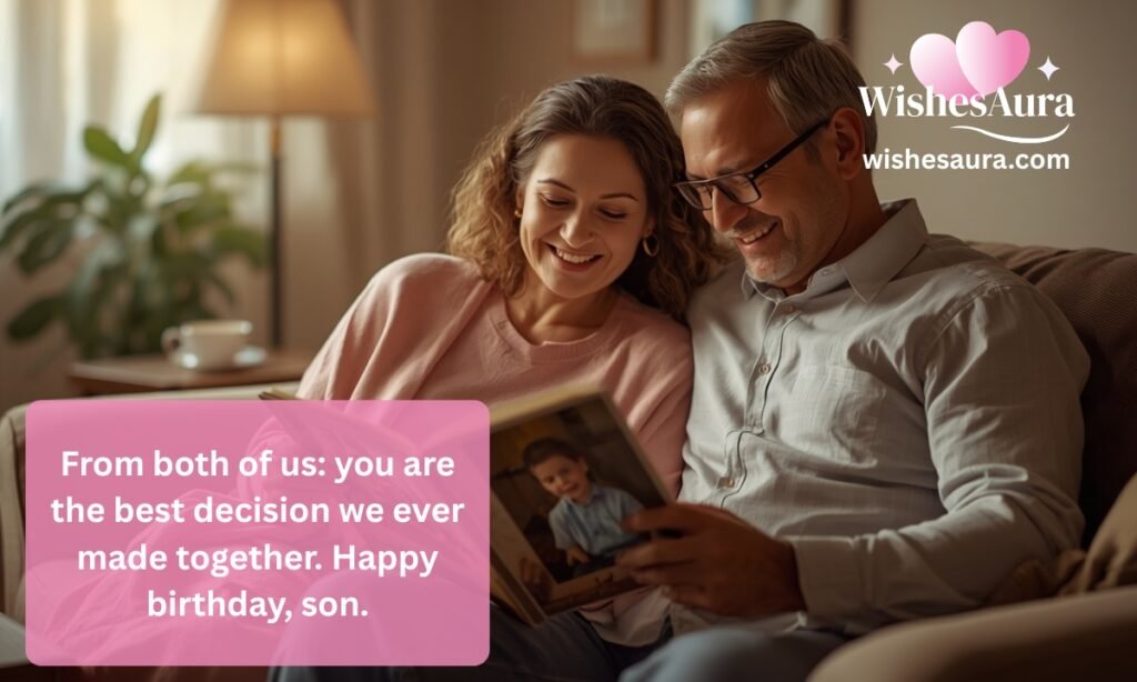 Birthday Quotes for Son from Mom and Dad Together