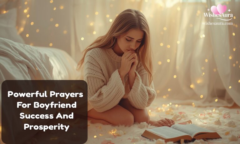 Powerful Prayers For Boyfriend Success And Prosperity